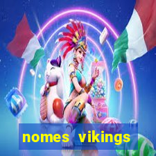 nomes vikings masculinos e significados